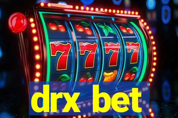 drx bet